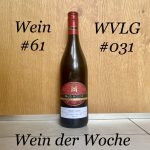 Wein #31: Mut House, Pinot Noir